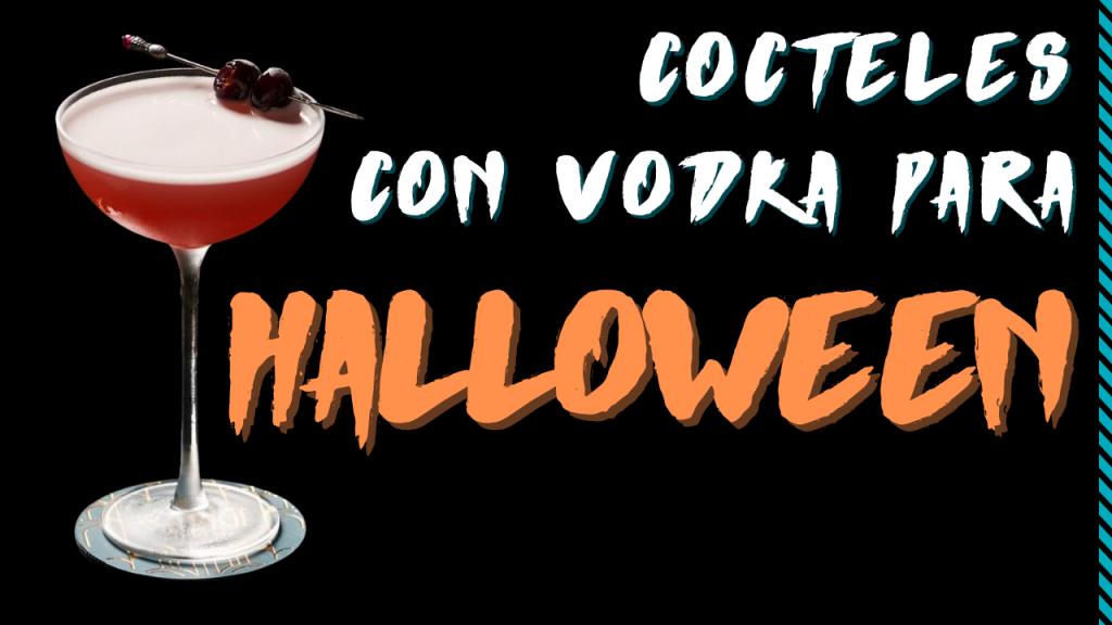 Recetas de cocteles con Vodka para Halloween