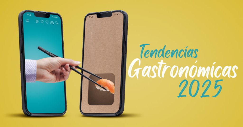 Tendencias gastronómicas en 2025